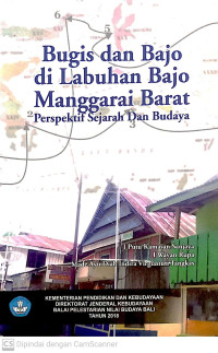 Bugis dan Bajo di Labuhan Bajo Manggarai Barat : Perspektif Sejarah dan Budaya