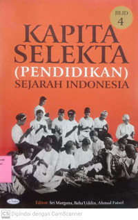 Kapita Selekta (pendidikan) Sejarah Indonesia jilid 4