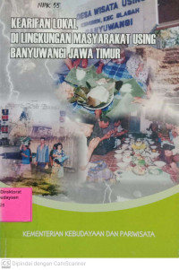 Kearifan Lokal di Lingkungan Masyarakat Using Banyuwangi Jawa Timur