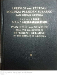 Lukisan - lukisan dan Patung - patung Koleksi Presiden Sukarno dari Republik Indonesia III