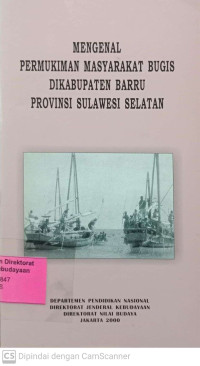 Mengenal Permukiman Masyarakat Bugis DiKabupaten Barru Provinsi Sulawesi Selatan