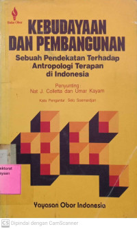 Kebudayaan Dan Pembangunan : sebuah pendekatan terhadap antropologi terapan di Indonesia