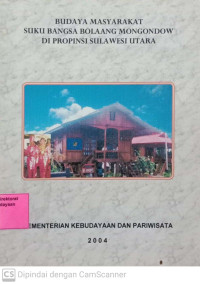 Budaya Masyarakat Suku Bangsa Bolaang Mongondow di Propinsi Sulawesi Utara