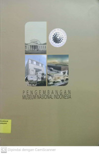 Pengembangan Museum Nasional Indonesia