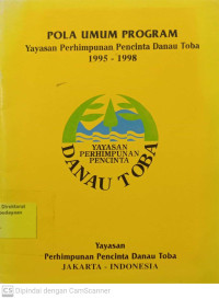 Pola Umum Program: Yayasan Perhimpunan Pencinta Danau Toba 1995 - 1998
