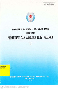 Kongres Nasional Sejarah 1996 Subtema Pemikiran Dan Analisis Teks Sejarah II