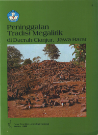 Peninggalan Tradisi Megalitik di Daerah Cianjur, Jawa Barat
