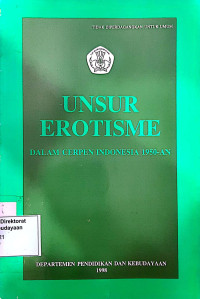 Unsur Erotisme: Dalam cerpen Indonesi 1950-an