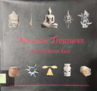 Museum Treasures Of Southeast Asia