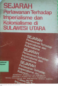 Sejarah Perlawanan Terhadap Imperialisme dan Kolonialisme di Sulawesi Utara