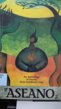 Aseano : An Anthology Of Poems From Southeast Asia