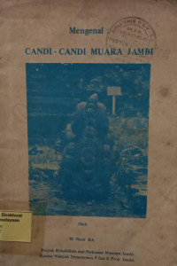 Mengenal Candi-Candi Muara Jambi