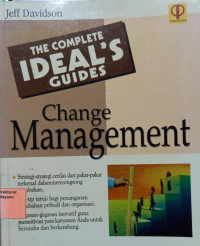 The Completes Ideals Guide: Change management