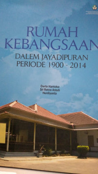 Rumah Kebangsaan Dalem Jayadipuran Periode 1900-2014