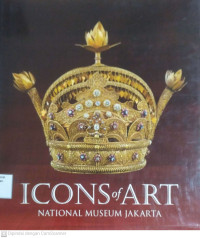 Icons of Art : National Museum Jakarta