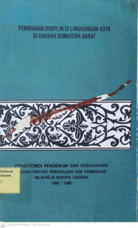 Pembinaan Disiplin Di Lingkungan Kota Di Daerah Sumatera Barat