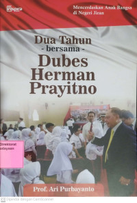 Dua Tahun Bersama Dubes Herman Prayino
