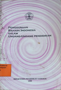 Penggunaan Bahasa Indonesia Dalam Undang-undang Pendidikan