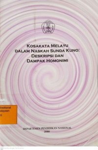 Kosakata Melayu Dalam Naskah Sunda Kuno: Deskripsi Dan Dampak Homonimi