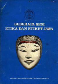 Beberapa segi Etika dan Etiket Jawa