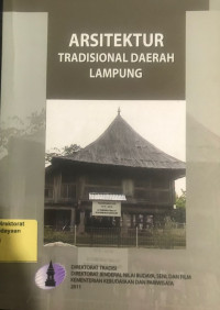 Arsitektur Tradisional Daerah Lampung (2011)