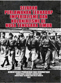 Sejarah Perlawanan Terhadap Impralisme Dan Kolonialisme Di Nusa Tenggara Timur