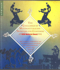 The Challenge of Multiculturalism : Frontier for Composers and Choreographers. Art Summit Indonesia 1995 International Seminar on Contemporary Music and Dance