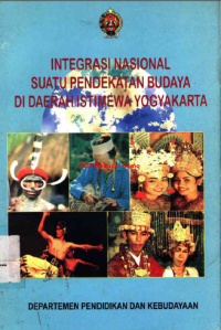 Integrasi Nasional Suatu Pendekatan Budaya Di Daerah Istimewa Yogyakarta