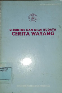 Struktur Dan Nilai Budaya Cerita Wayang