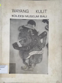 Wayang Kulit Koleksi Museum Bali