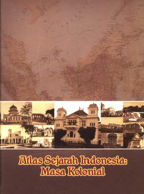 Atlas Sejarah Indonesia : Masa Kolonial