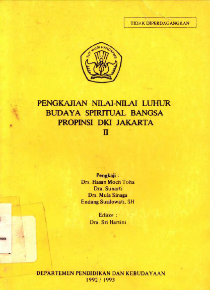 Pengkajian Nilai - Nilai Luhur Budaya Spiritual Bangsa Propinsi DKI Jakarta II