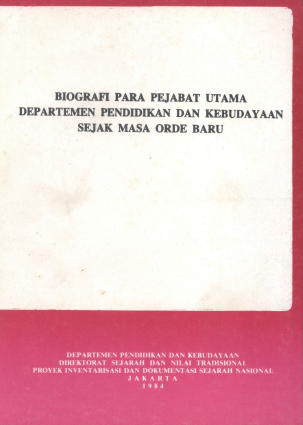 Biografi Para Pejabat Utama Departemen Pendidikan dan Kebudayaan Sejak Masa Orde Baru