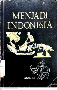 Menjadi Indonesia Buku 1