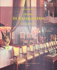 Album Budaya Istana di Kalimantan Palaces in Borneo