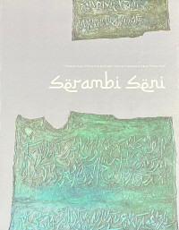 Serambi Seni Pameran Karya Pilihan Koleksi Galeri Nasional Indonesia & Karya Perupa Aceh