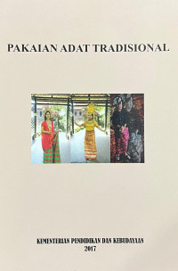 Analisis Konteks Pengetahuan Tradisional dan Ekspresi Budaya Tradisional Berbasis Muatan Lokal di Sulawesi Selatan: Pakaian Adat Tradisional