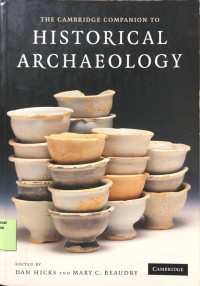 The Cambridge Companion To Historical Archaeology