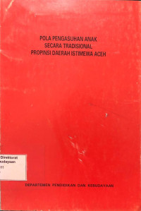Image of Pola Pengasuhan Anak Secara Tradisional Propinsi Daerah Istimewa Aceh
