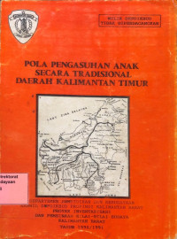 Image of Pola Pengasuhan Anak Secara Tradisional daerah Kalimantan Timur