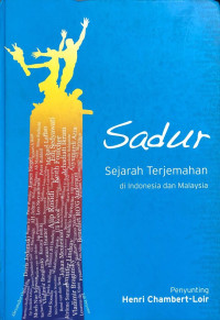 Image of Sadur : Sejarah Terjemahan di Indonesia dan Malaysia