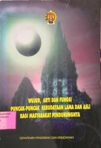 Image of Wujud Arti Dan Fungsi Puncak-Puncak Kebudayaan Lama Dan Asli Bagi Masyarakat Pendukungnya Di Daerah Istimewa Yogyakarta
