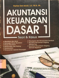 Image of Akuntansi Keuangan Dasar 1 (Teori & Kasus)