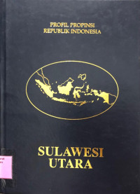 Profil Propinsi Republik Indonesia : Sulawesi Utara