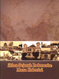 Image of Atlas Sejarah Indonesia : Masa Kolonial