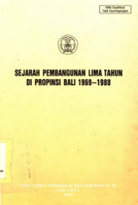 Image of Sejarah Pembangunan Lima Tahun di Propinsi Bali 1969-1988