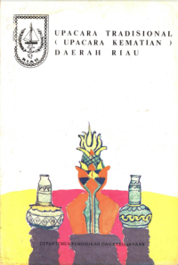 Image of Upacara Tradisional ( Upacara Kematian ) Daerah Riau