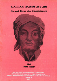 Image of KIAI Haji Hasyim asyári: RIwayat hidup dan pengabdiannya