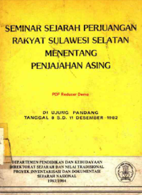 Seminar sejarah perjuangan rakyat Sulawesi selatan menentang penjajahan Asing (di Ujung pandang)