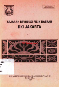 Image of Sejarah Revolusi Fisik Daerah DKI Jakarta
